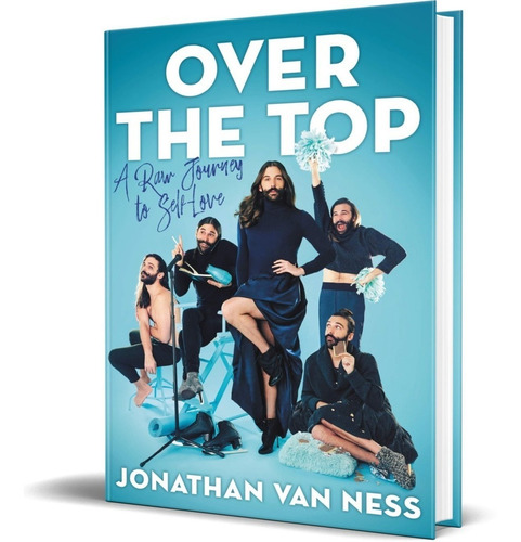 Libro Over The Top - Jonathan Van Ness Express