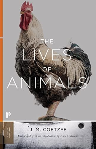 The Lives Of Animals (the University Center For Human Values