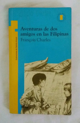 Aventuras De Dos Amigos En Las Filipinas Francois Charles