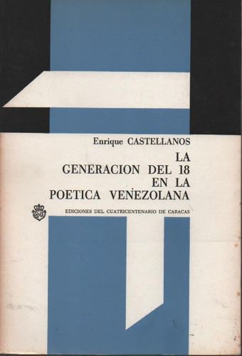 La Generacion Del 18 En La Poetica Venezolana 