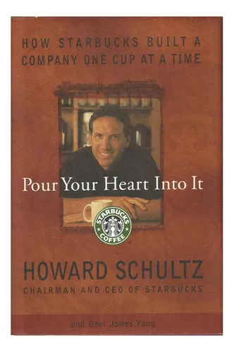 comprar Libro: Pour Your Heart Into It: How Starbucks Built A Compan