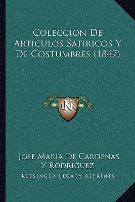 Libro Coleccion De Articulos Satiricos Y De Costumbres (1...