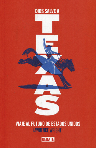 Libro: Dios Salve A Texas