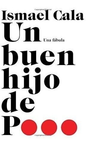 Libro Un Buen Hijo De P . . . De Ismael Cala