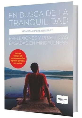 Libro En Busca De La Tranquilidad De Gonzalo Pereyra Saez