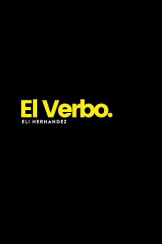 Libro: El Verbo (spanish Edition)