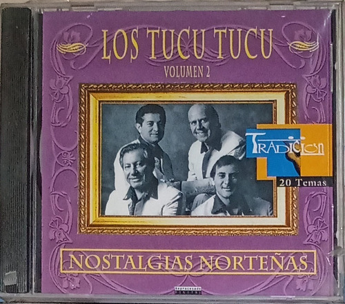 Los Tucu Tucu - Nostalgias Norteñas Vol. 2 - Cd