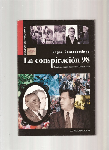 ~ La Conspiración 98  Roger Santodomingo  _
