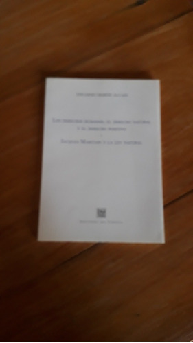 Jacques Maritain Y La Ley Natural Eduardo Morón Alcain