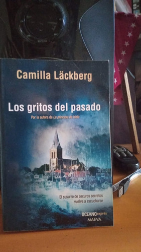 Los Gritos Del Pasado. Camilla Lackberg