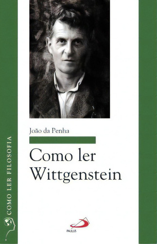 Como Ler Wittgenstein, De Penha Da. Paulus Editora Em Português