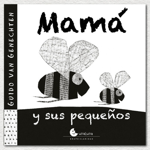 Mama Y Sus Pequeños - Van Genechten - Unaluna - Libro