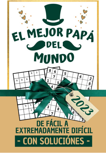 Libro: El Mejor Papa Del Mundo: 100 Sudokus De Nivel Fácil A