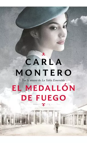 Libro El Medallón de Fuego De Carla Montero - Buscalibre