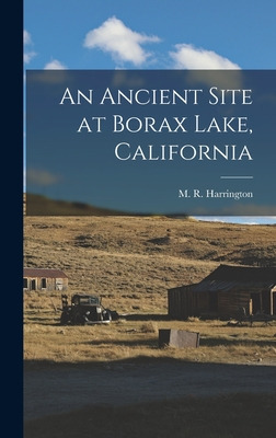 Libro An Ancient Site At Borax Lake, California - Harring...