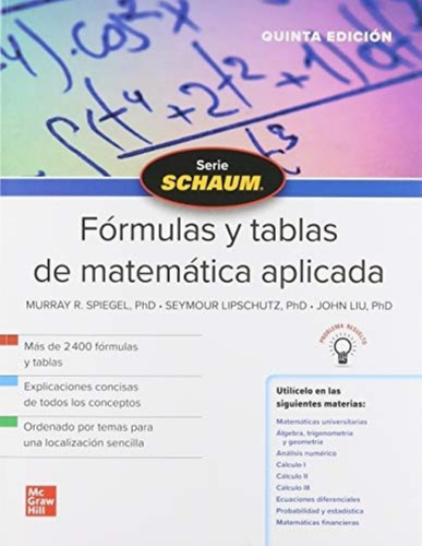 Formulas Y Tablas De Matematica Aplicada 5/ed. - Murray Spi
