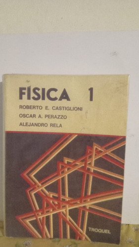 Fisica 1 Castiglioni-perazzo-rela