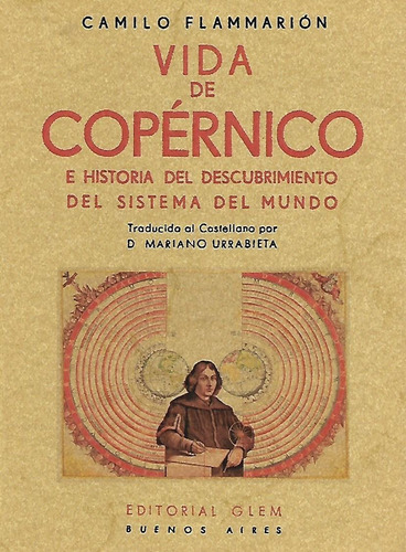 Vida De Copernico E Historia Del Descubrimiento Del Mundo