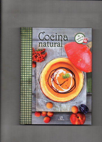 Cocina Natural - Nuria Noceda Y Equipo De Libsa -