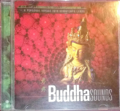 Buddha Sounds. A Personal Voyage Into Downtempo Lands 