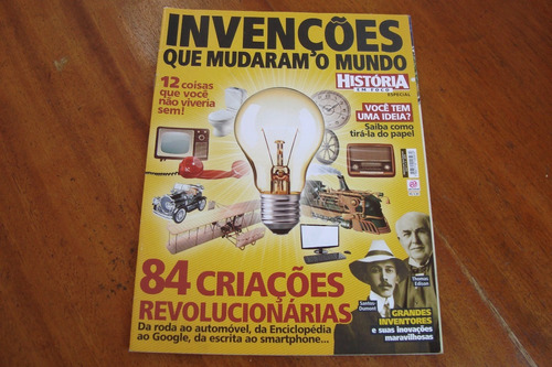 Revista Historia Em Foco Especial 3 / Invençoes Que Mudaram