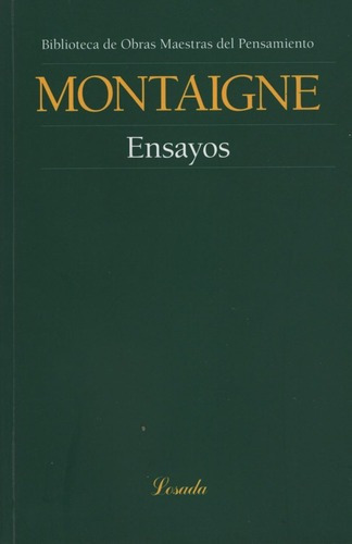 Ensayos - Obras Maestras Del Pensamiento - De Montaigne Mich