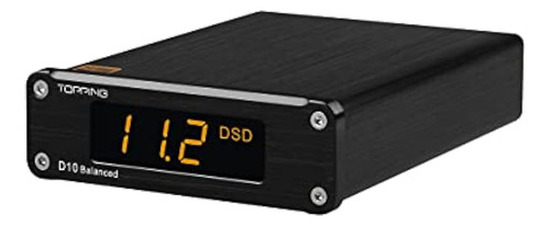 Topping D10 Balanceado Dac Mini Usb Dac Css Xmos