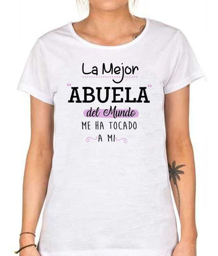 Remera De Mujer Frase La Mejor Abuela Del Mundo