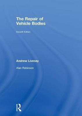 Libro The Repair Of Vehicle Bodies - Andrew Livesey