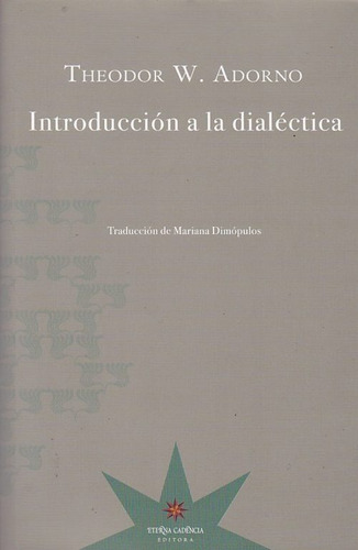 Introduccion A La Dialectica - Theodor Adorno