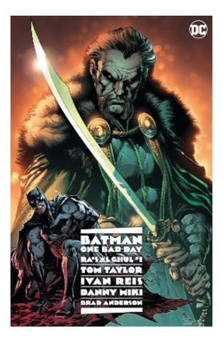 Batman - One Bad Day: Ra's Al Ghul - Tom Taylor, Ivan R. Eb9