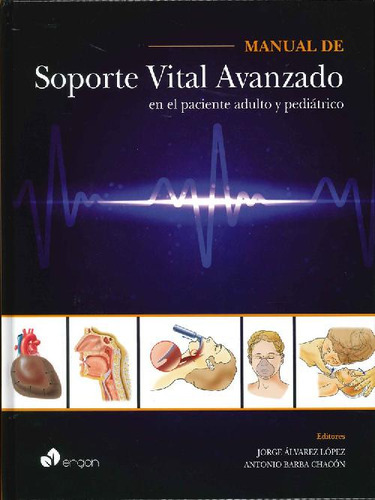 Libro Manual De Soporte Vital Avanzado De Jorge Álvarez Lópe