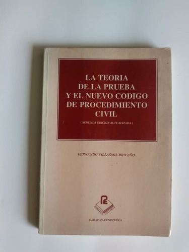 Teoría De La Prueba. Fernando Villasmil Briceño