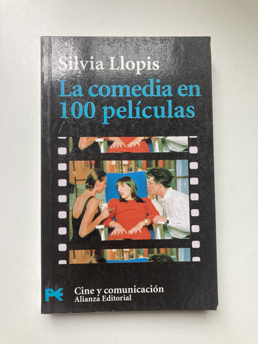 La Comedia En 100 Peliculas Silvia Llopis Alianza (Usado)