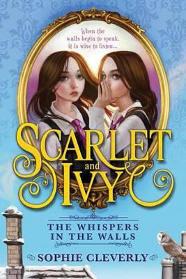 Libro The Whispers In The Walls - Sophie Cleverly