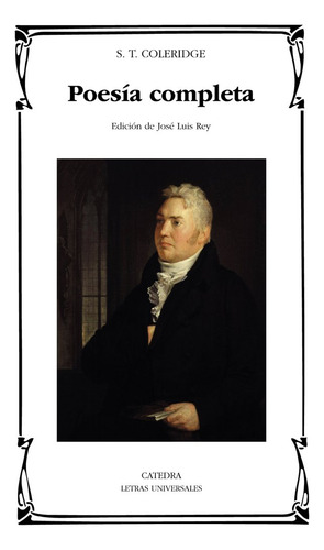 Poesia Completa, De Coleridge, S. T.., Vol. 1. Editorial Ediciones Catedra, Tapa Blanda En Español