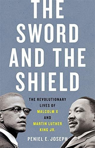 Book : The Sword And The Shield The Revolutionary Lives Of.