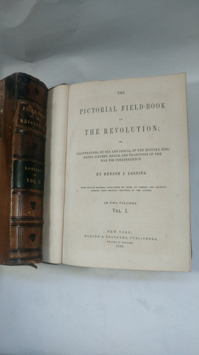 Lossing, B. J. The Pictorial Field-book Of The Revolution 