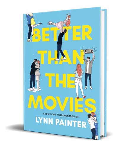 Better Than The Movies, De Lynn Painter. Editorial Simon & Schuster, Tapa Blanda En Español, 2021