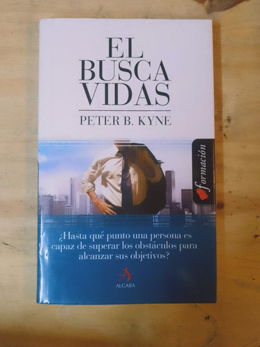  El Busca Vidas - Peter B. Kyne