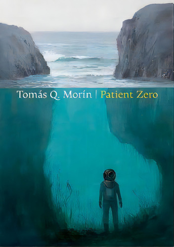 Patient Zero, De Tomas Q. Morin. Editorial Copper Canyon Press, Tapa Blanda En Inglés