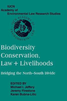 Iucn Academy Of Environmental Law Research Studies: Biodi...