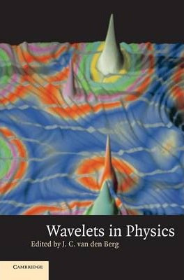 Libro Wavelets In Physics - J. C. Van Den Berg