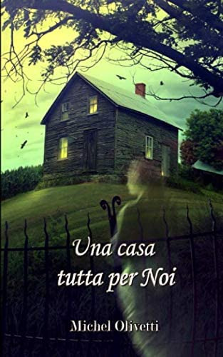 Libro: Una Casa Tutta Per Noi (italian Edition)