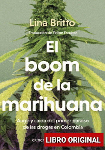 El Boom De La Marihuana