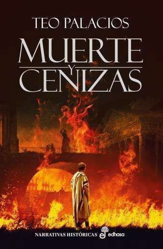 MUERTE Y CENIZAS, de Teo, Palacios. Editorial Editora y Distribuidora Hispano Americana, S.A., tapa dura en español