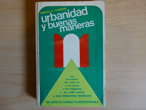 Urbanidad Y Buenas Maneras, Manuel A. Carreño, En Físico