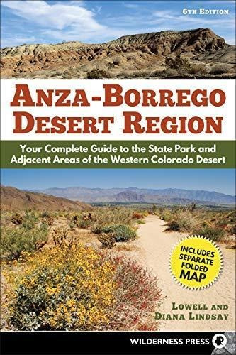 Anza-borrego Desert Region: Your Complete Guide To The State