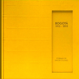 Libro Bogotá: 1913  2013