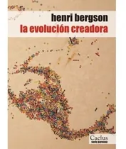 Comprar Libro La Evolución Creadora - Bergson Henry